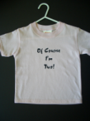 MBT STYLE 2 - Monster Baby T<br>Style 2<br>Of Course I'm Two